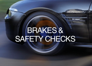 Brakes and Safety Checks